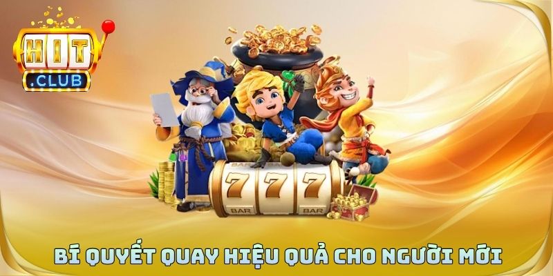 Bí quyết quay hiệu quả cho người mới