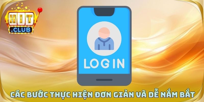 Các bước thực hiện đơn giản và dễ nắm bắt