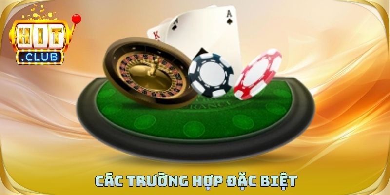 Các trường hợp đặc biệt tăng thêm phần kịch tính