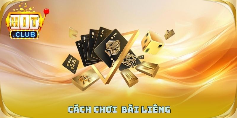 Cách Chơi Bài Liêng