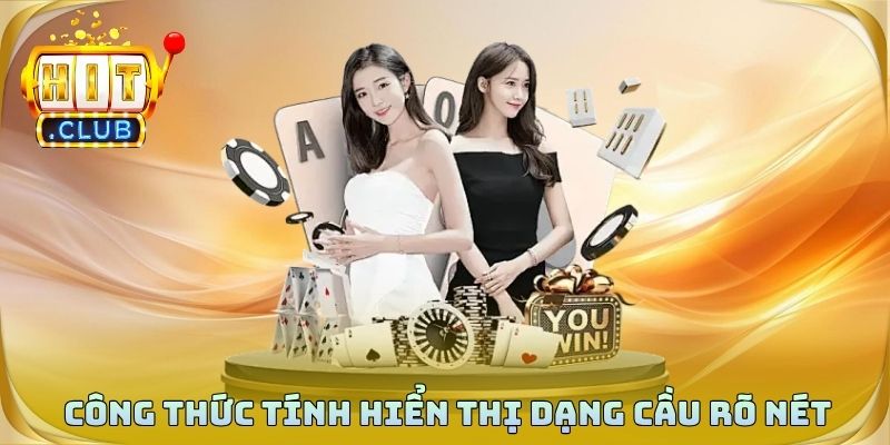 Công thức tính cầu baccarat hiển thị dạng cầu rõ nét
