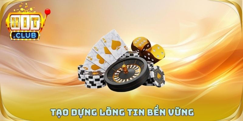 Cốt lõi về chúng tôi tạo dựng lòng tin bền vững