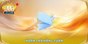 Hoàn Trả Hằng Tuần