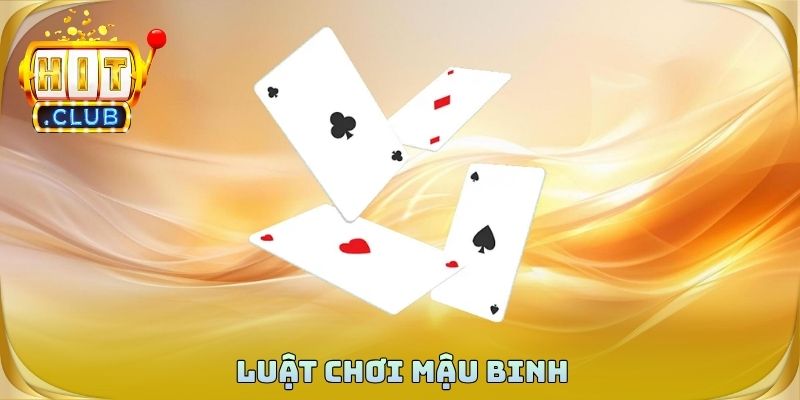Luật Chơi Mậu Binh