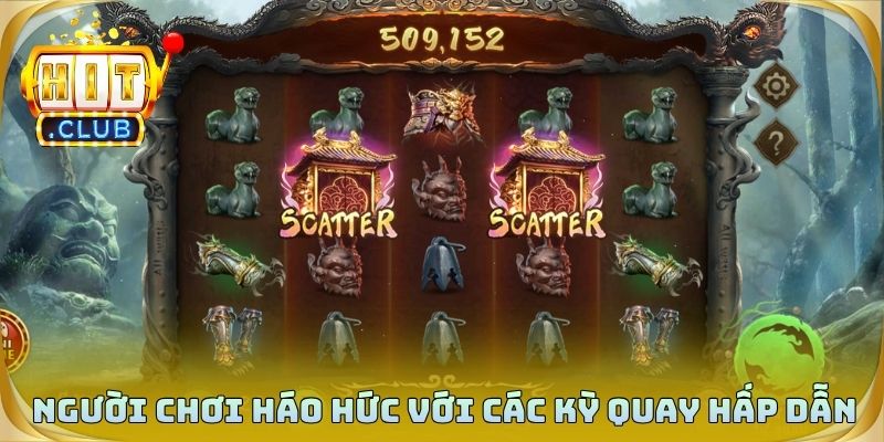 Người chơi háo hức với các kỳ quay hấp dẫn