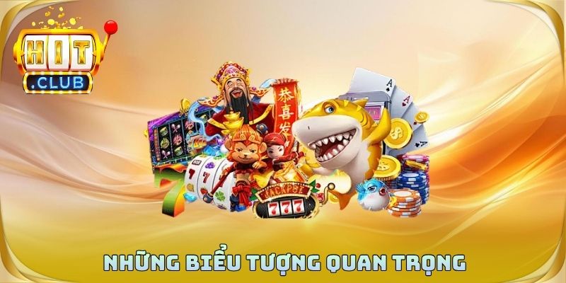 Những biểu tượng quan trọng mang lại thêm cơ hội