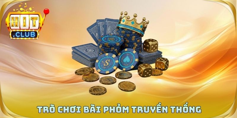 Trò chơi bài phỏm truyền thống mang nét riêng đặc biệt