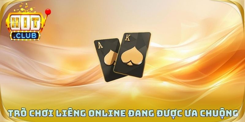 Trò chơi liêng online đang được ưa chuộng rộng rãi